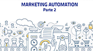 Lea el artículo Marketing Automation: Lo que debes tener claro antes de comenzar.