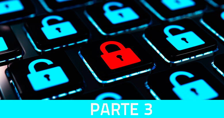 Ciberseguridad: Piensa como un hacker (Parte 3)