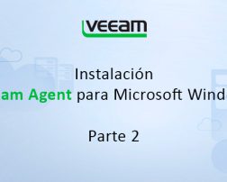 Instalación Veeam Agent para Windows (Parte 2)