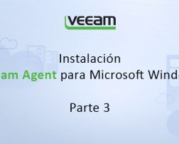 Instalación Veeam Agent para Windows (Parte 3)